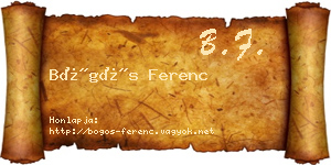 Bögös Ferenc névjegykártya