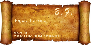 Bögös Ferenc névjegykártya